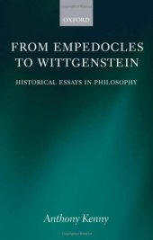 book From Empedocles to Wittgenstein: Historical Essays in Philosophy