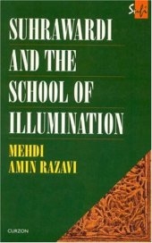 book Suhrawardi and the School of Illumination