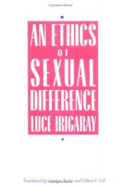 book An Ethics of Sexual Difference