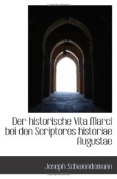 book Der historische Vita Marci bei den Scriptores historiae Augustae