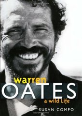 book Warren Oates: a wild life