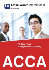 book ACCA F2 Management Accounting: F2 (Acca Key Study Text)