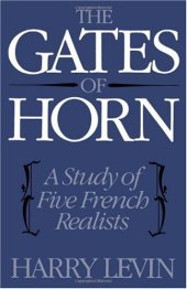book The Gates of Horn: A Study of Five French Realists
