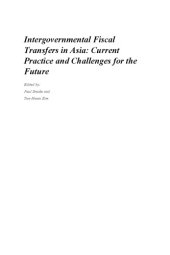 book Intergovernmental Fiscal Transfers in Asia: Current Practice and Challenges for the Future