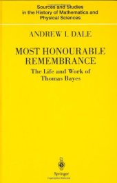 book Most honourable remembrance: the life and work of Thomas Bayes