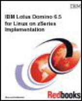 book IBM Lotus Domino 6.5 for Linux on zSeries Implementation