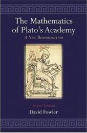 book The Mathematics of Plato's Academy: A New Reconstruction