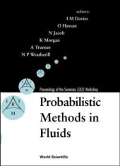 book Probabilistic Methods in Fluids: Proceedings of the Swansea 2002 Workshop, Wale, UK, 14-19 April 2002