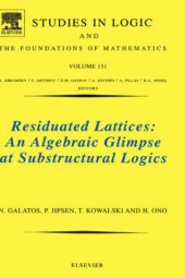 book Residuated Lattices: An Algebraic Glimpse at Substructural Logics