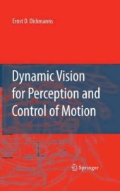 book Dynamic Vision for Perception and Control of Motion