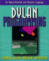 book Dylan Programming: An Object-Oriented and Dynamic Language