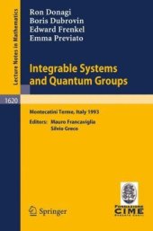 book Integrable systems and quantum groups: lectures given at the 1st session of the Centro internazionale matematico estivo