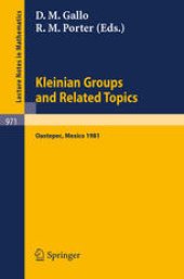 book Kleinian Groups and Related Topics: Proceedings of the Workshop Held at Oaxtepec, Mexico, August 10–14, 1981