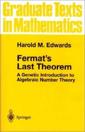 book Fermat's Last Theorem: A Genetic Introduction to Algebraic Number Theory