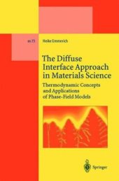 book The Diffuse Interface Approach in Materials Science: Thermodynamic Concepts and Applications of Phase-Field Models