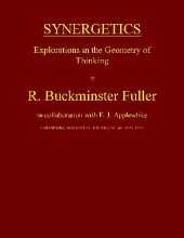 book Synergetics Explorations in the Geometry of Thinking