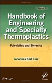 book Handbook of Engineering and Specialty Thermoplastics - vol. 1꞉ Polyolefins and Styrenics