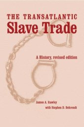 book The Transatlantic Slave Trade: A History, Revised Edition