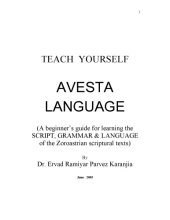 book Teach Yourself Avesta Language (A beginner’s guide for learning the SCRIPT, GRAMMAR & LANGUAGE of the Zoroastrian scriptural texts)
