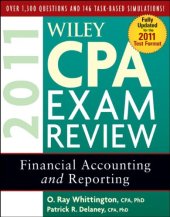 book Wiley CPA Exam Review 2011, Financial Accounting and Reporting (Wiley Cpa Examination Review Financial Accounting and Reporting)