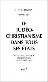 book Le judéo-christianisme dans tous ses états: actes du colloque de Jérusalem, 6-10 juillet 1998