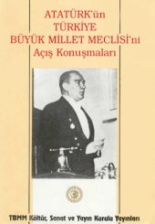 book Atatürk'ün Türkiye Büyük Millet Meclisini Açış Konuşmaları