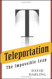 book Teleportation: the impossible leap