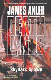 book Deathlands 61 Skydark Spawn