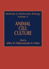 book Animal Cell Culture (Methods in Molecular Biology Vol 5)