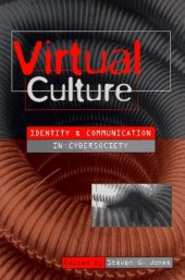 book Virtual culture: identity and communication in cybersociety