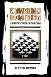 book Chasing Reality: Strife over Realism (Toronto Studies in Philosophy)