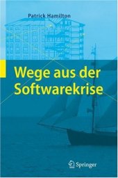 book Wege aus der Softwarekrise: Verbesserungen bei der Softwareentwicklung