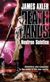 book Deathlands 03 Neutron Solstice