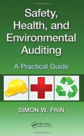 book Safety, Health, and Environmental Auditing: A Practical Guide