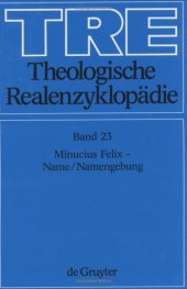 book Theologische Realenzyklopädie, Bd 23: Minucius Felix - Name Namengebung