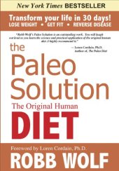 book The Paleo Solution: The Original Human Diet