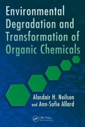 book Environmental degradation and transformation of organic chemicals