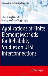 book Applications of Finite Element Methods for Reliability Studies on ULSI Interconnections