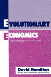 book Evolutionary Economics: A Study of Change in Economic Thought (Classics in Economics Series)