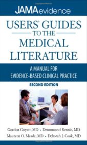 book Users' Guides to the Medical Literature: A Manual for Evidence-Based Clinical Practice, Second Edition (Jama & Archives Journals)