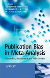 book Publication Bias in Meta-Analysis: Prevention, Assessment and Adjustments