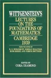 book Wittgenstein's Lectures on the Foundations of Mathematics, Cambridge, 1939