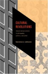 book Cultural Revolutions: Reason versus Culture in Philosophy, Politics, and Jihad