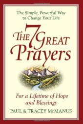 book The 7 Great Prayers: For a Lifetime of Hope and Blessings