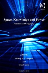 book Space, Knowledge and Power: Foucault and Geography