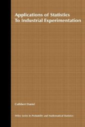 book Applications of Statistics to Industrial Experimentation (Wiley Series in Probability and Statistics)