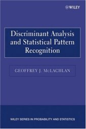 book Discriminant Analysis and Statistical Pattern Recognition (Wiley Series in Probability and Statistics)