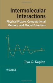 book Intermolecular Interactions: Physical Picture, Computational Methods and Model Potentials