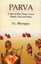 book Parva: A tale of war, Peace, Love, Death, God, and Man