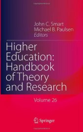 book Higher Education: Handbook of Theory and Research: Volume 26